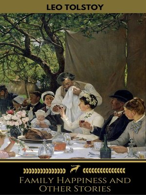 cover image of Family Happiness and Other Stories (Golden Deer Classics)